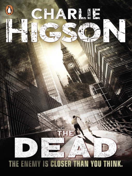 Title details for The Dead (The Enemy Book 2) by Charlie Higson - Available